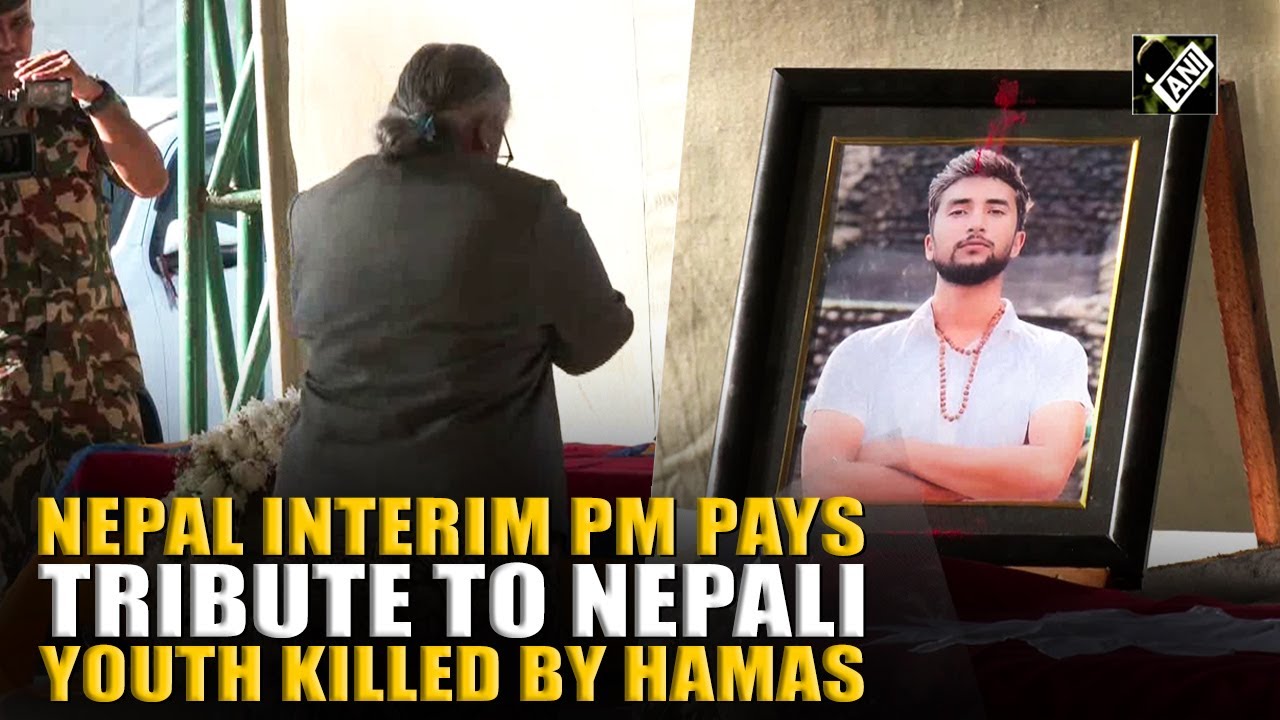 Nepal's interim PM Sushila Karki, cabinet members pay tribute to Nepali youth killed by Hamas
