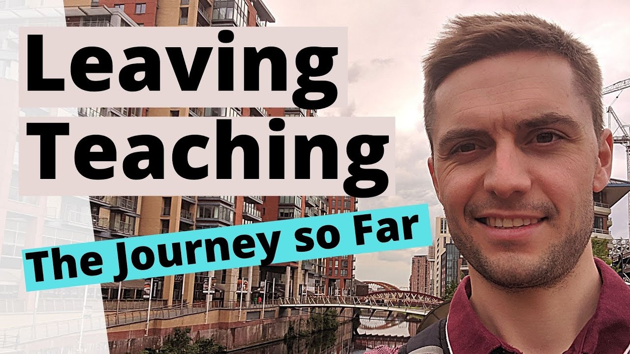 Leaving Teaching—The Journey so Far—6 Week Update!