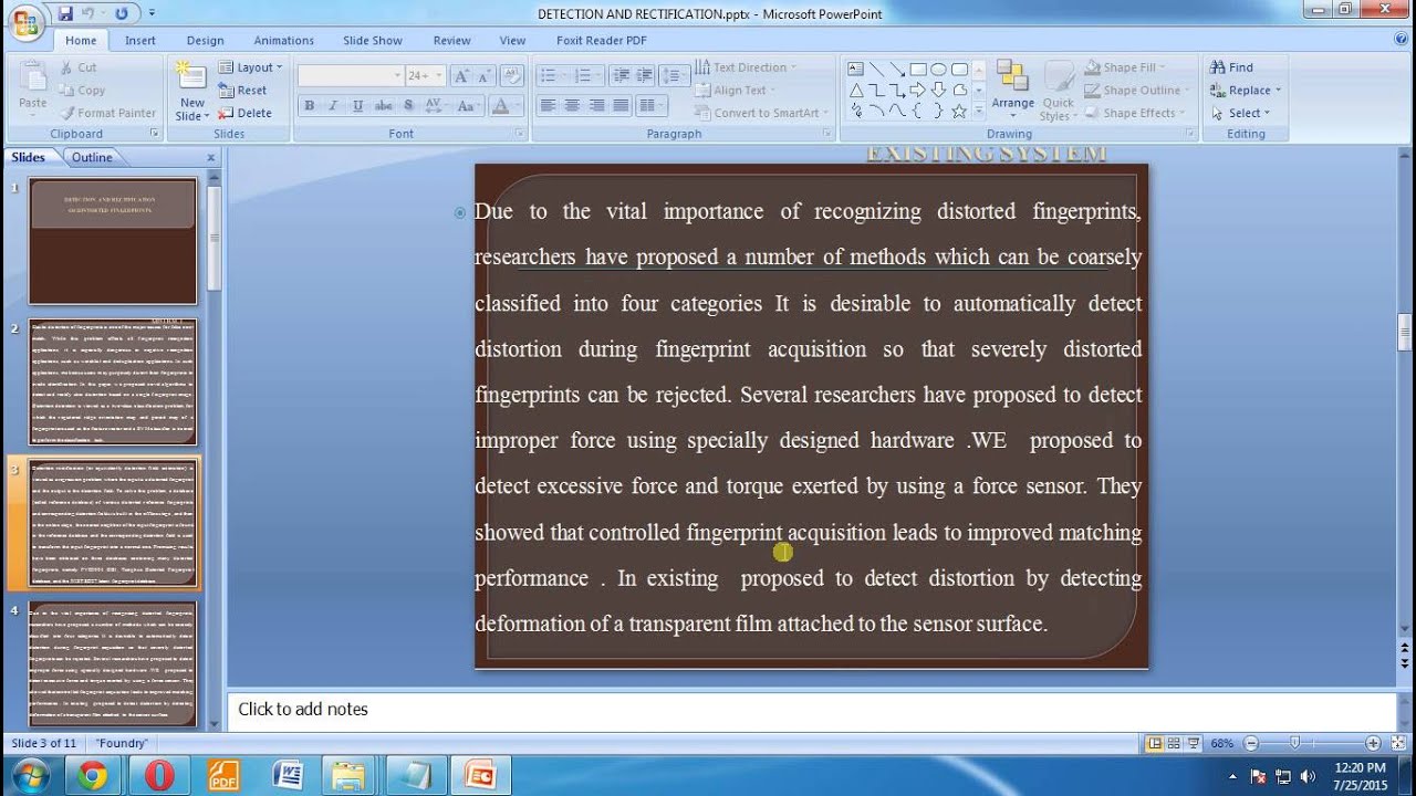 DETECTION AND RECTIFICATION OF DISTORTED FINGERPRINTS