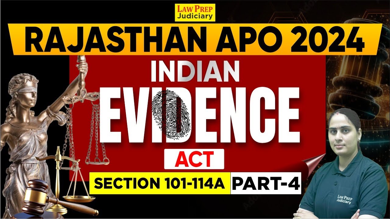 Rajasthan APO 2024 Exam : Indian Evidence Act (Section 101 - 114A) | Part -4 | By Ravneet Ma'am
