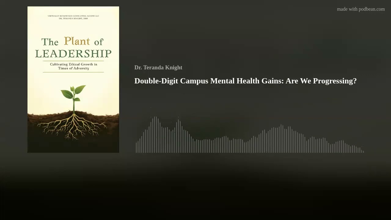 Double-Digit Campus Mental Health Gains: Are We Progressing?