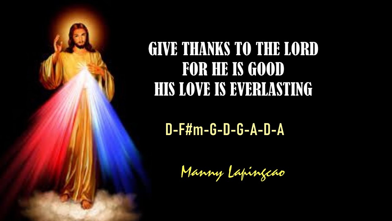 GIVE THANKS TO THE LORD FOR HE IS GOOD. HIS LOVE IS EVERLASTING.psalm Apr 7, 2024 DIVINEMERCYSUNDAY