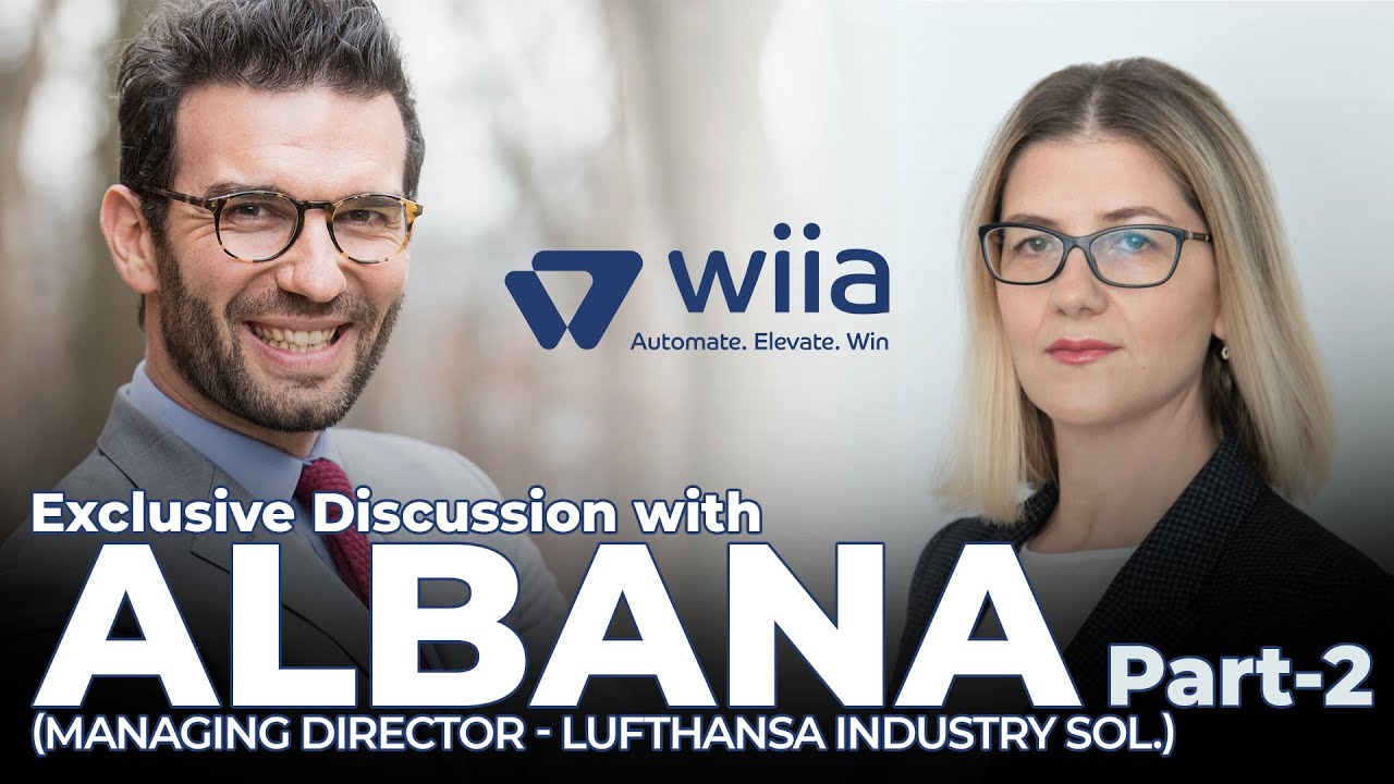 WiiA - Exclusive Discussion with Albana (Part-2) || Managing Director - Lufthansa Industry Sol.