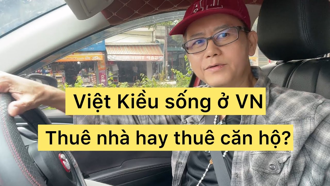 Việt Kiều Về Việt Nam: Nên Thuê Nhà Nguyên Căn Hay Căn Hộ?