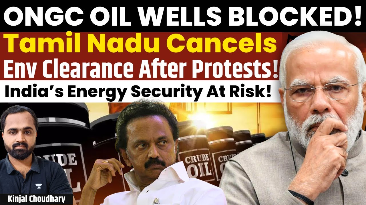 ONGC's $10 Billion Worth Oil Reserves Canceled By Tamil Nadu! Ramananthpuram Protests! India! Kinjal