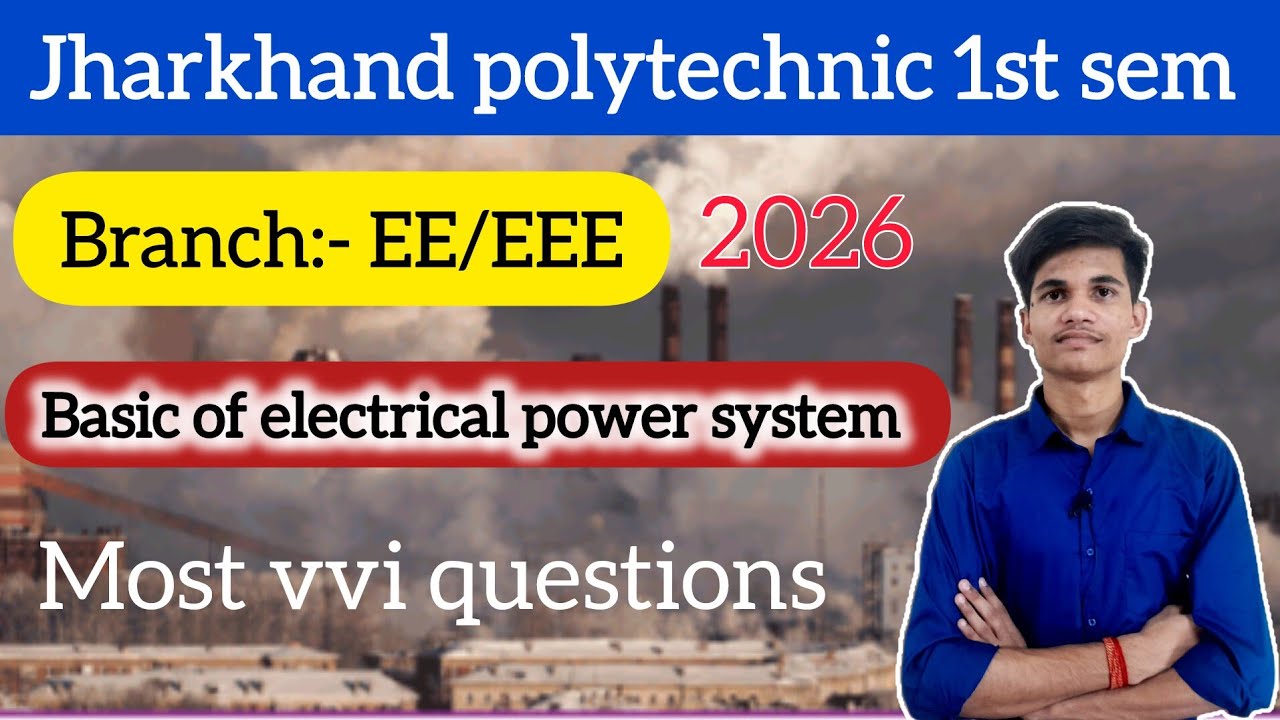 JUT Diploma 1st Sem EE/EEE 2026⚡| Basic of Electrical Power System VVI Questions / Branch paper 