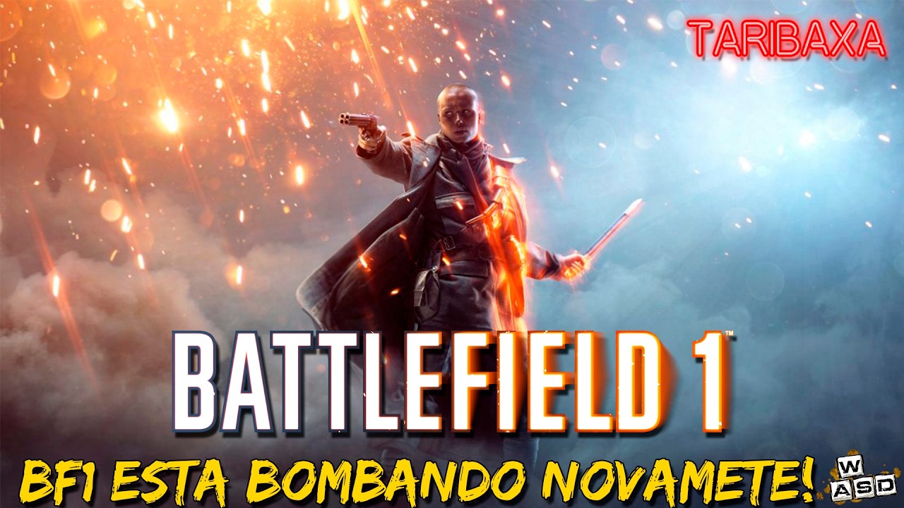 Battlefield 1 esta bombando novamente!