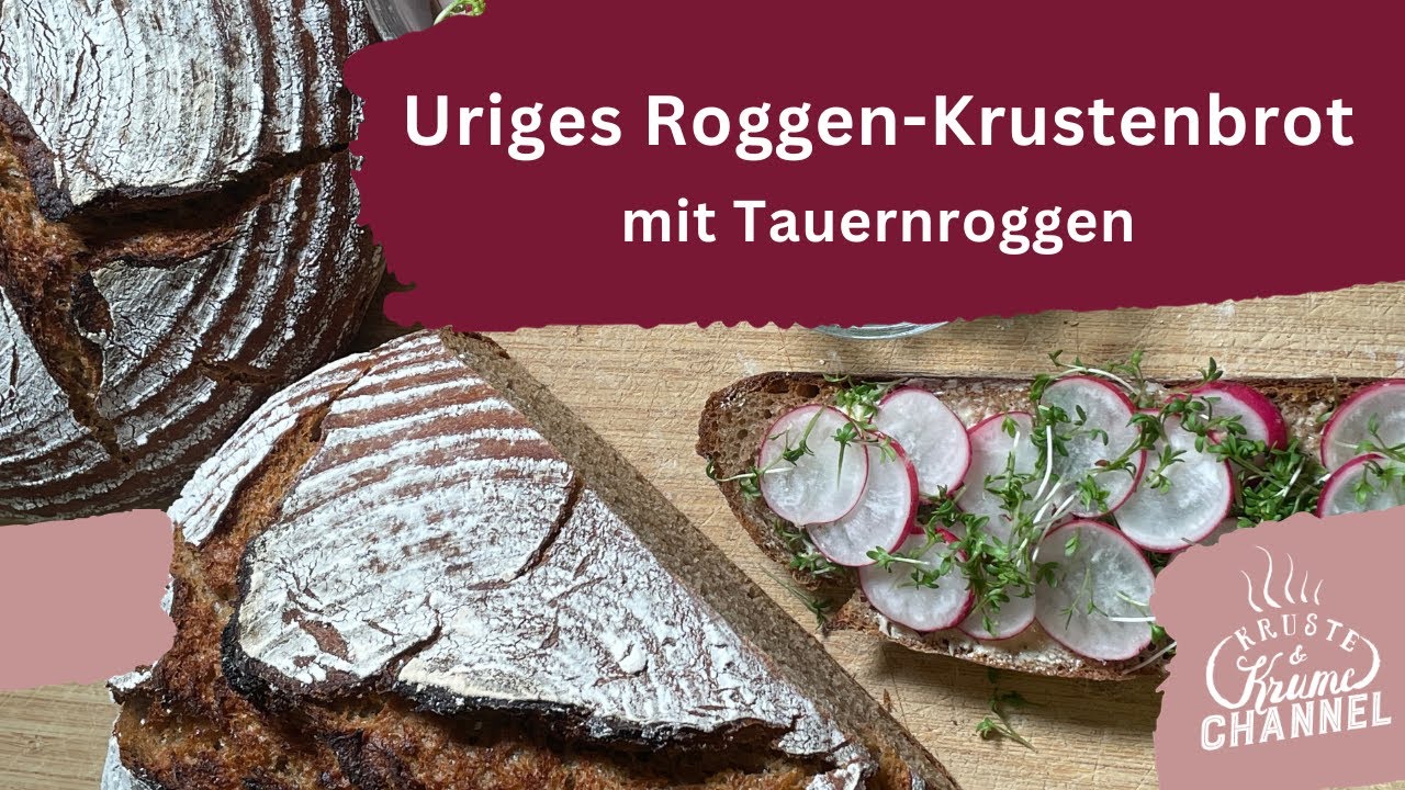 Krustenbrot // Herrlich puristisch mit Lungauer Tauernroggen