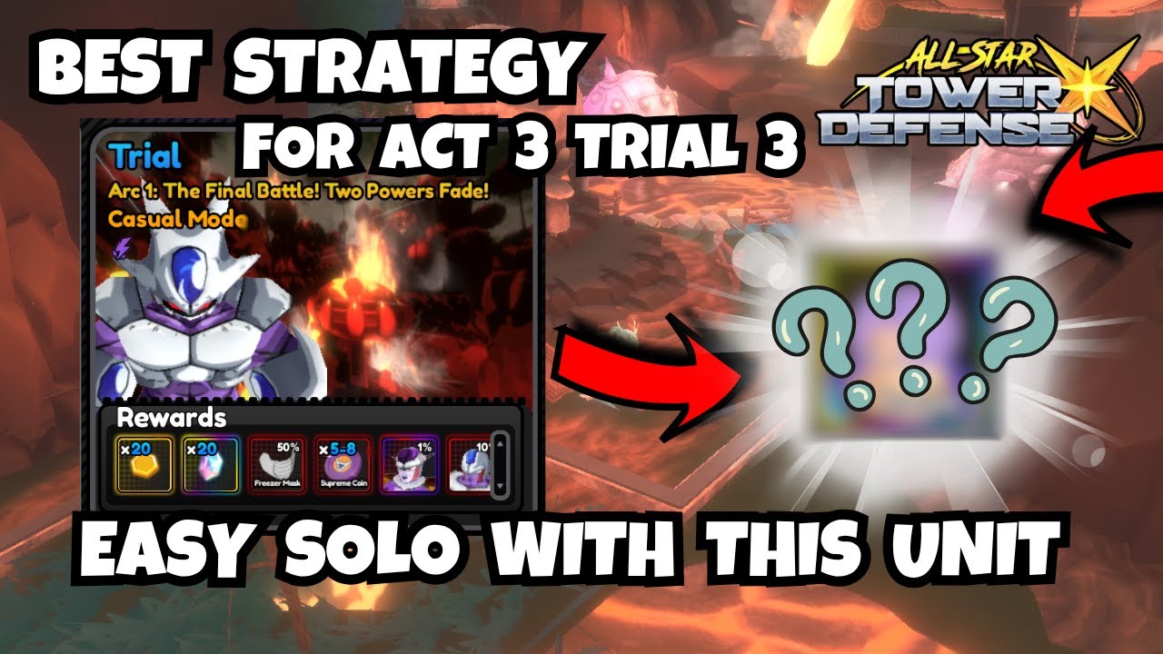Best Strategy for Act 3 Trial 3 – EASY SOLO WITH THIS UNIT!! | All Star Tower Defense X
