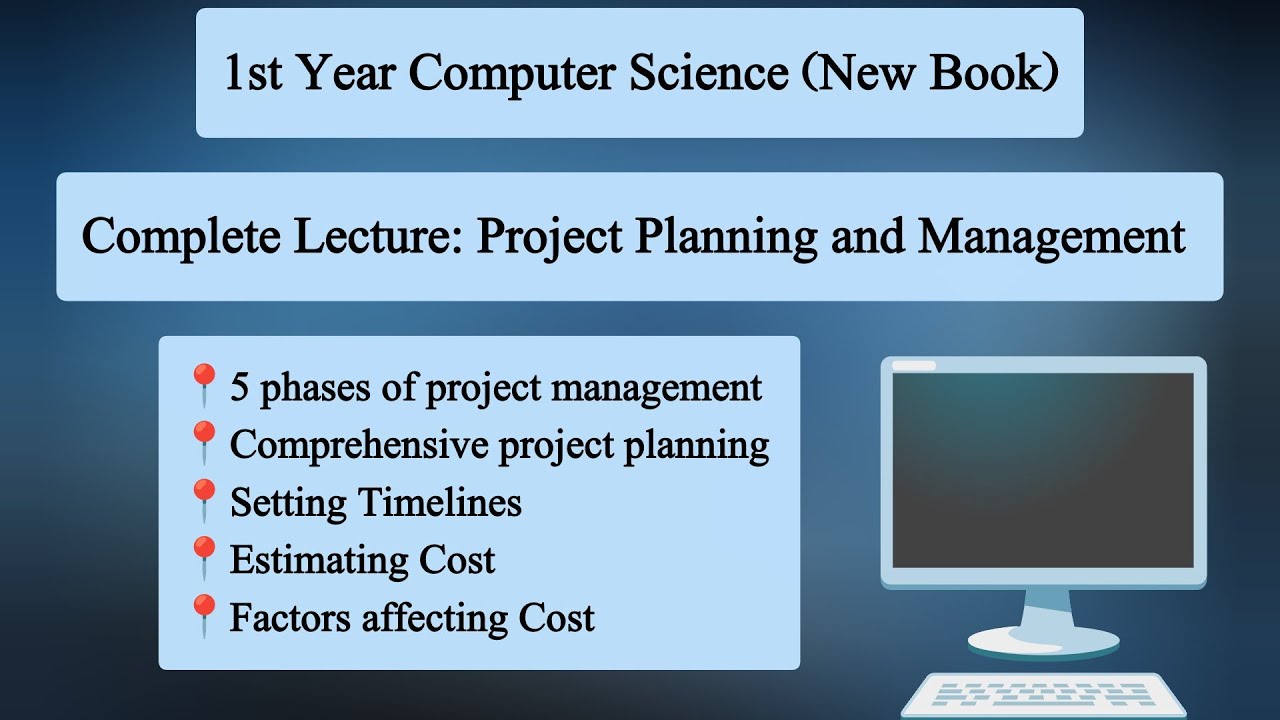 Project Planning and Management | Simple and Easy Notes | 1st Year Computer Science 