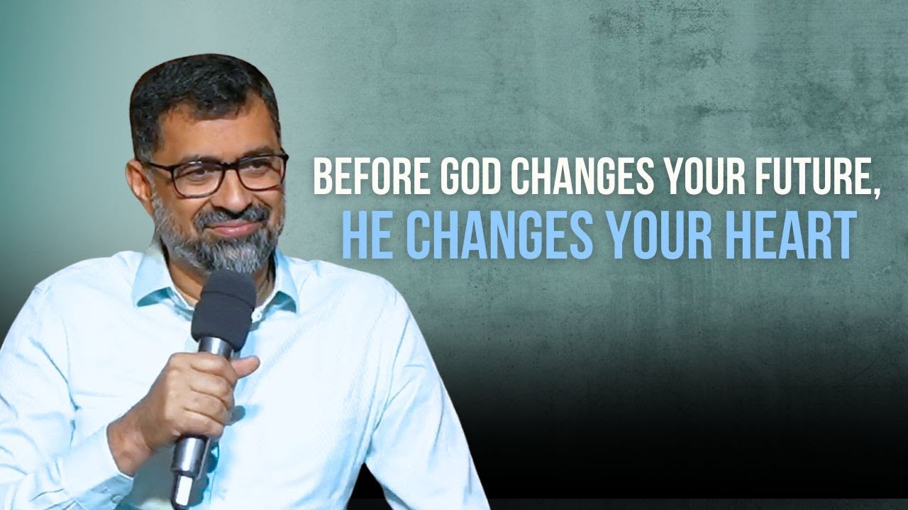 Before God Changes Your Future, He Changes Your Heart | Dr. John Joseph