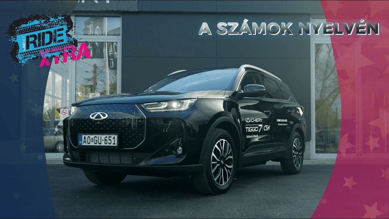 CarNet RIDE XTRA - Chery Tiggo 7, a számok magukért beszélnek