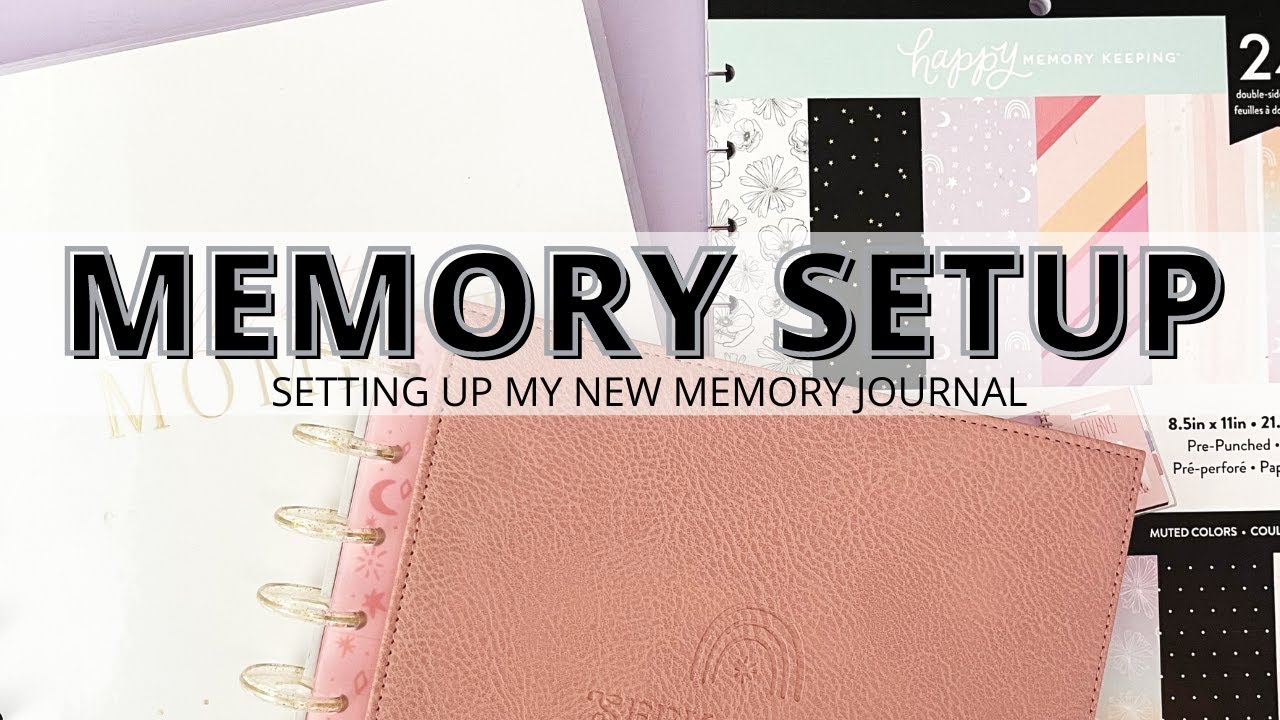 MEMORY JOURNAL SETUP | HAPPY PLANNER MEMORY KEEPING COLLECTION