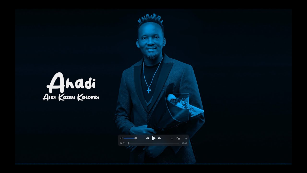ALEX KASAU KATOMBI-AHADI(OFFICIAL AUDIO)