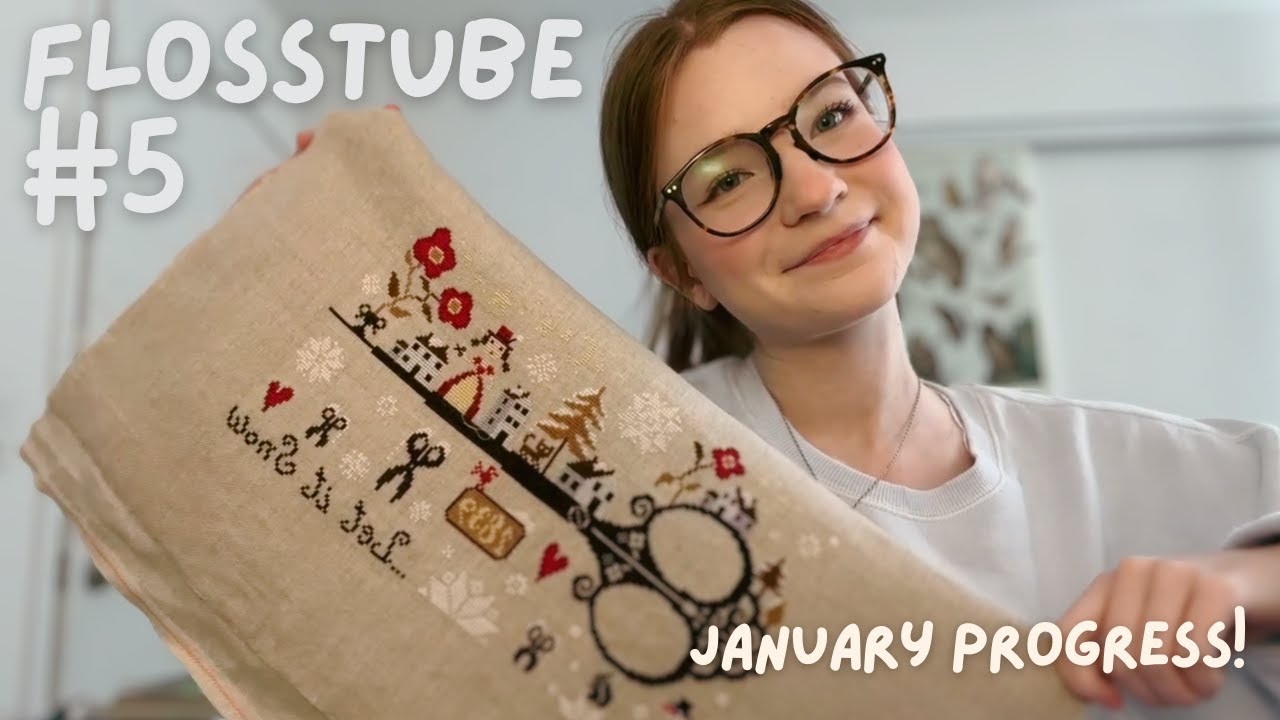 Flosstube #5: January Stitching Progress ❄️🧵