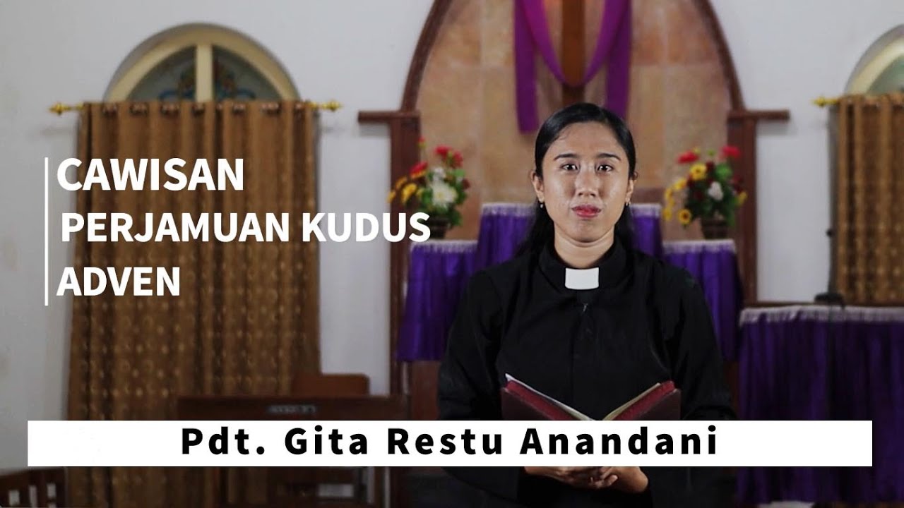 Cawisan Perjamuan Kudus Adven - GKJW Jemaat Ngunut