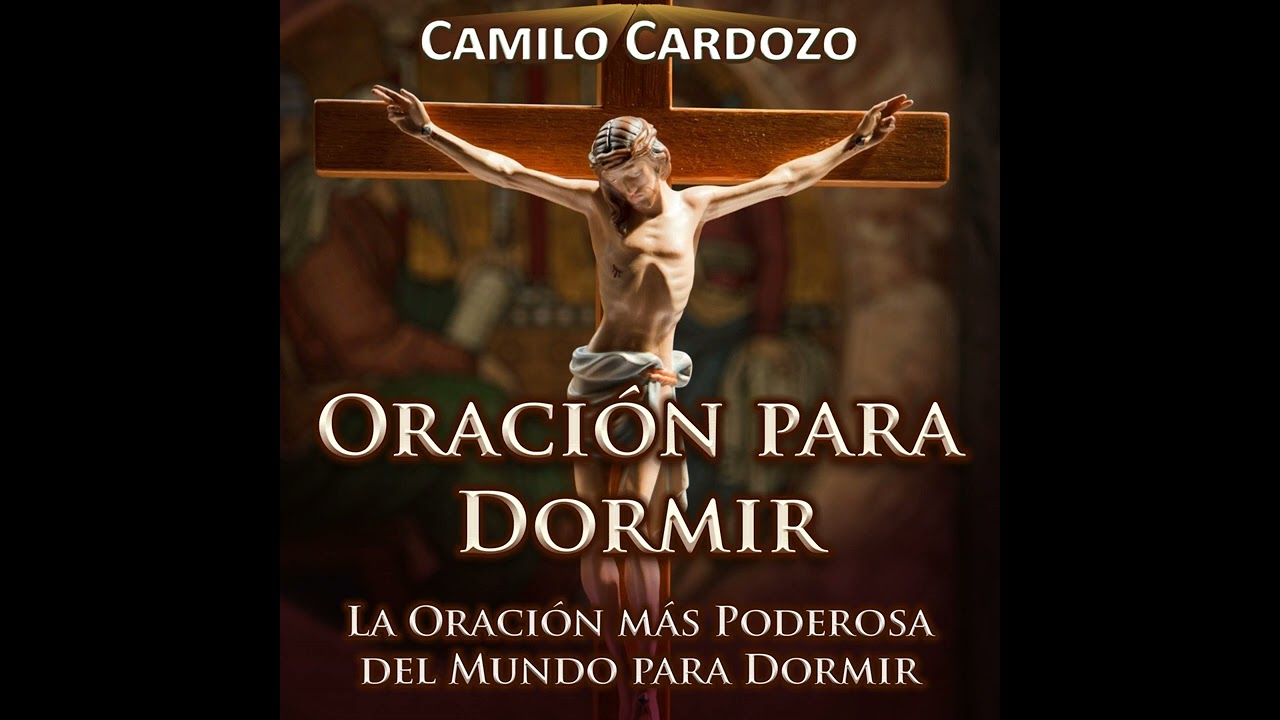 Oración para Dormir la Oración Más Poderosa del Mundo para Dormir