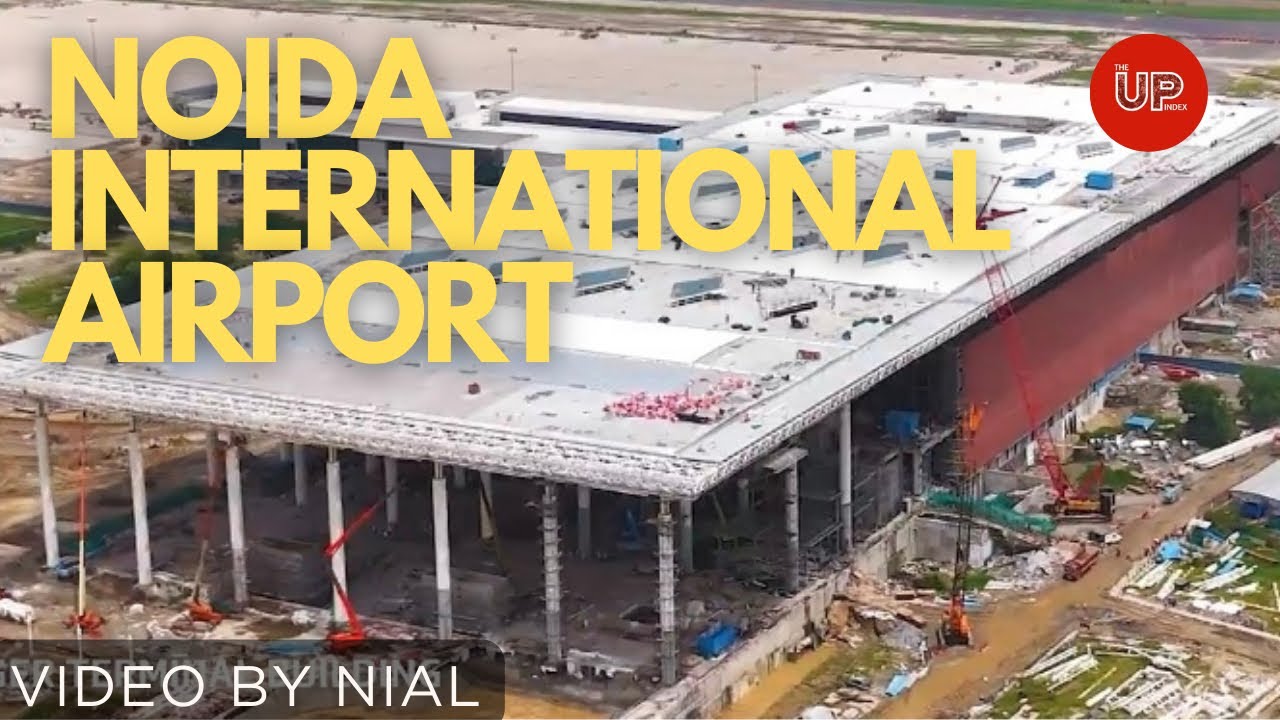 Noida International Airport | Latest Update by NIAL | Jewar Airport #theupindex 