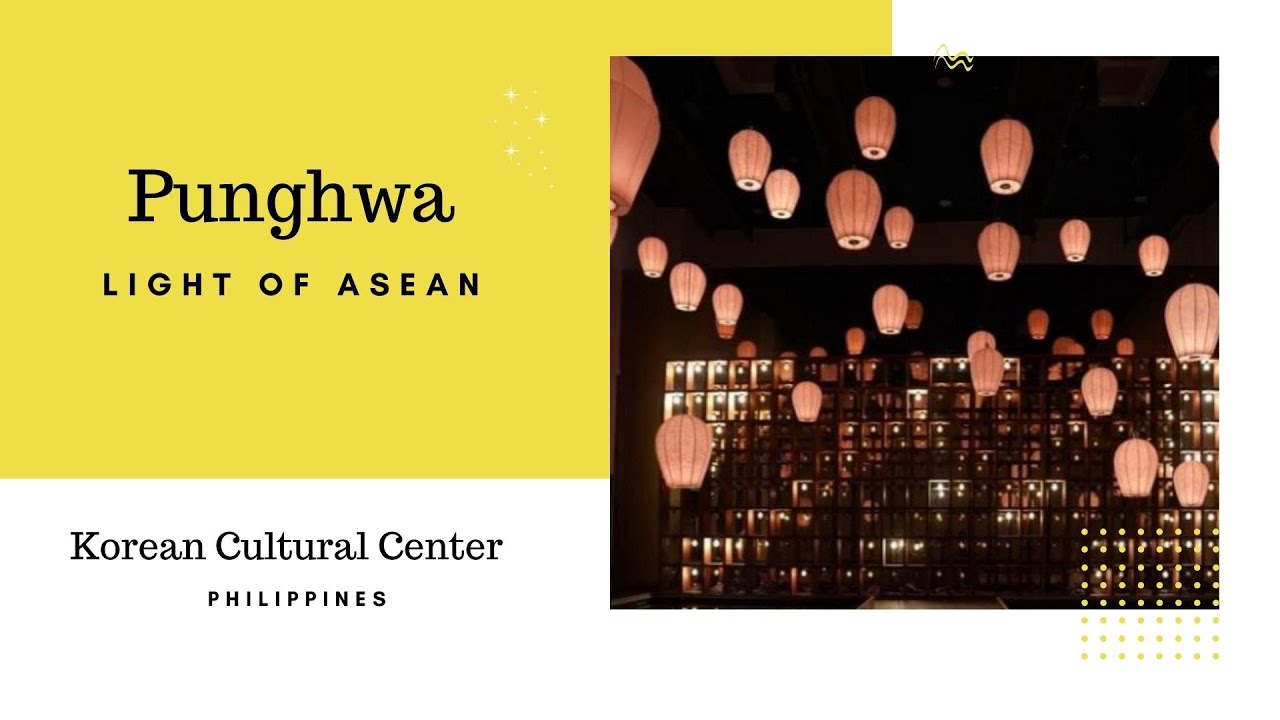 Korean Cultural Center - Punghwa, Light of ASEAN: First Kinetic Media Art In the Philippines