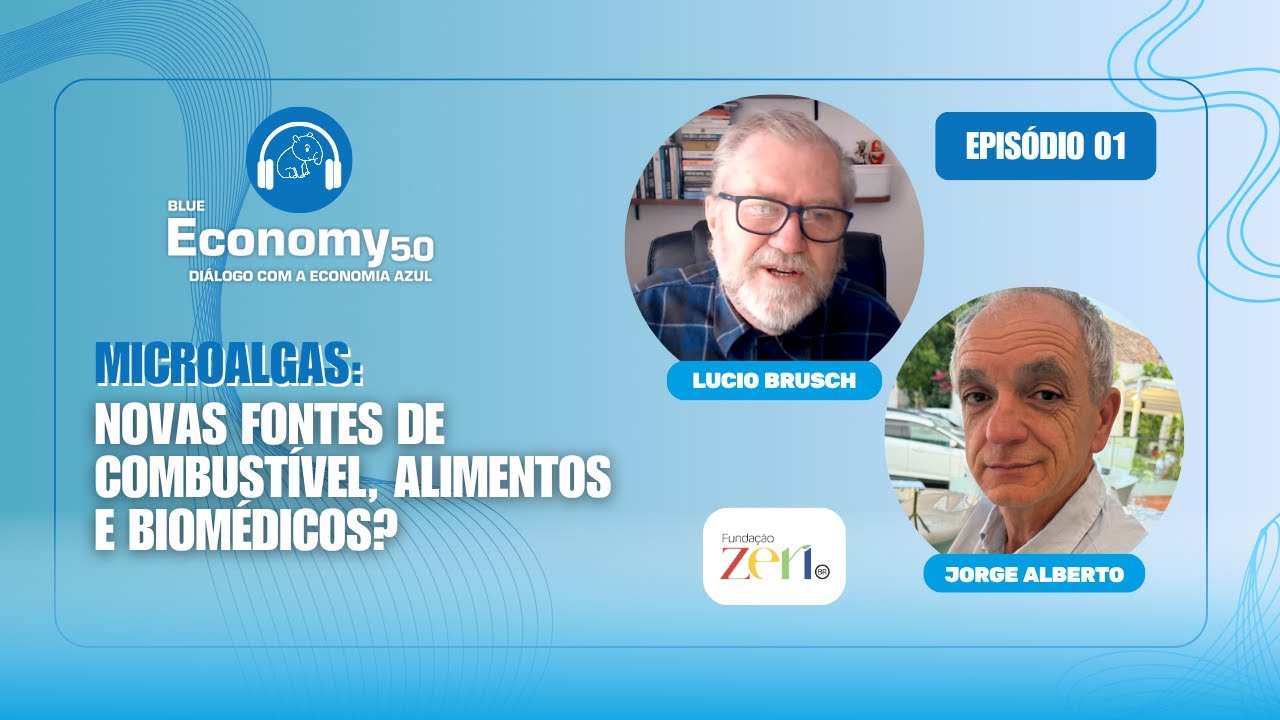 Blue Economy 5.0 #01: Energia das Microalgas