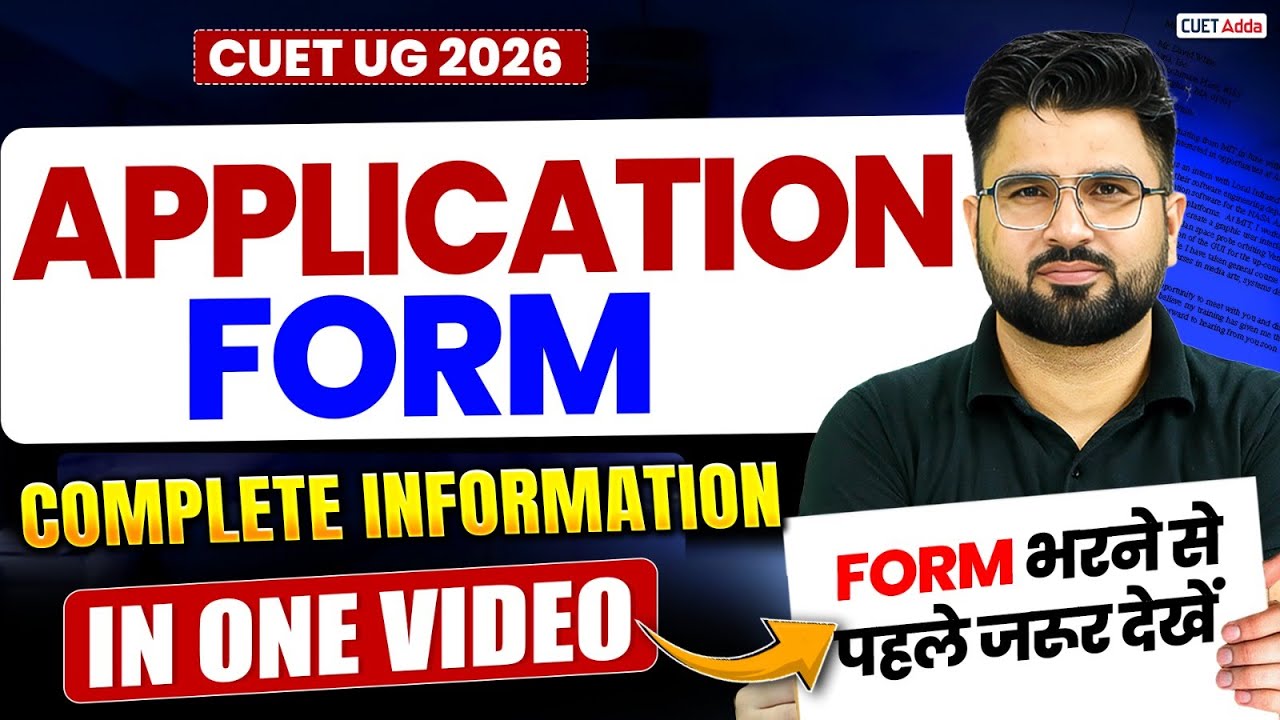 CUET UG Application Form 2026 | Complete Information | CUET Latest Update