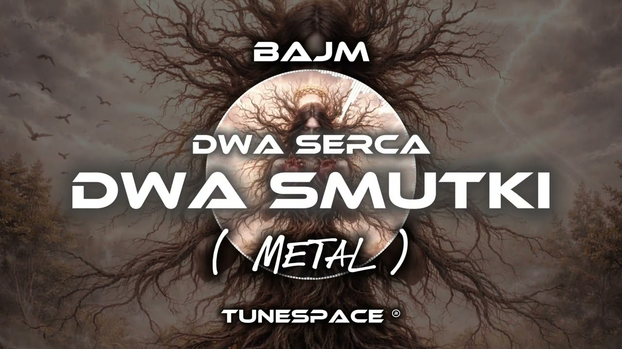 👉 Bajm - Dwa serca, dwa smutki ( Metal Cover ) 🎸🔥🤘