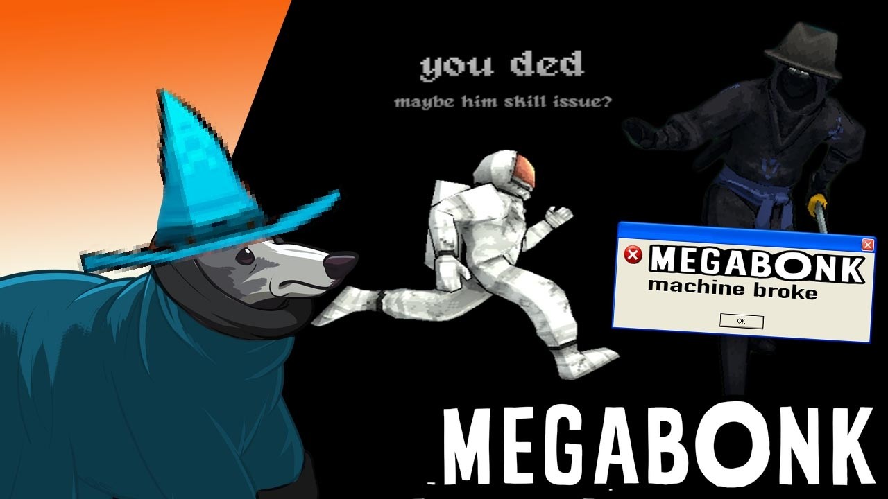 MarioInATopHat: MEGABONK (He Just Went To Space, Man)
