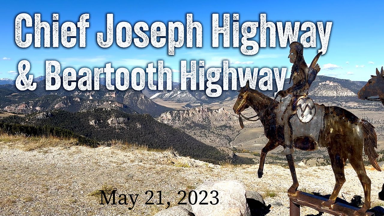 Chief Joseph and Beartooth Scenic Highways. May  21,  2023. Relaxing Scenic Drive. Hwy 212 & Hwy 296