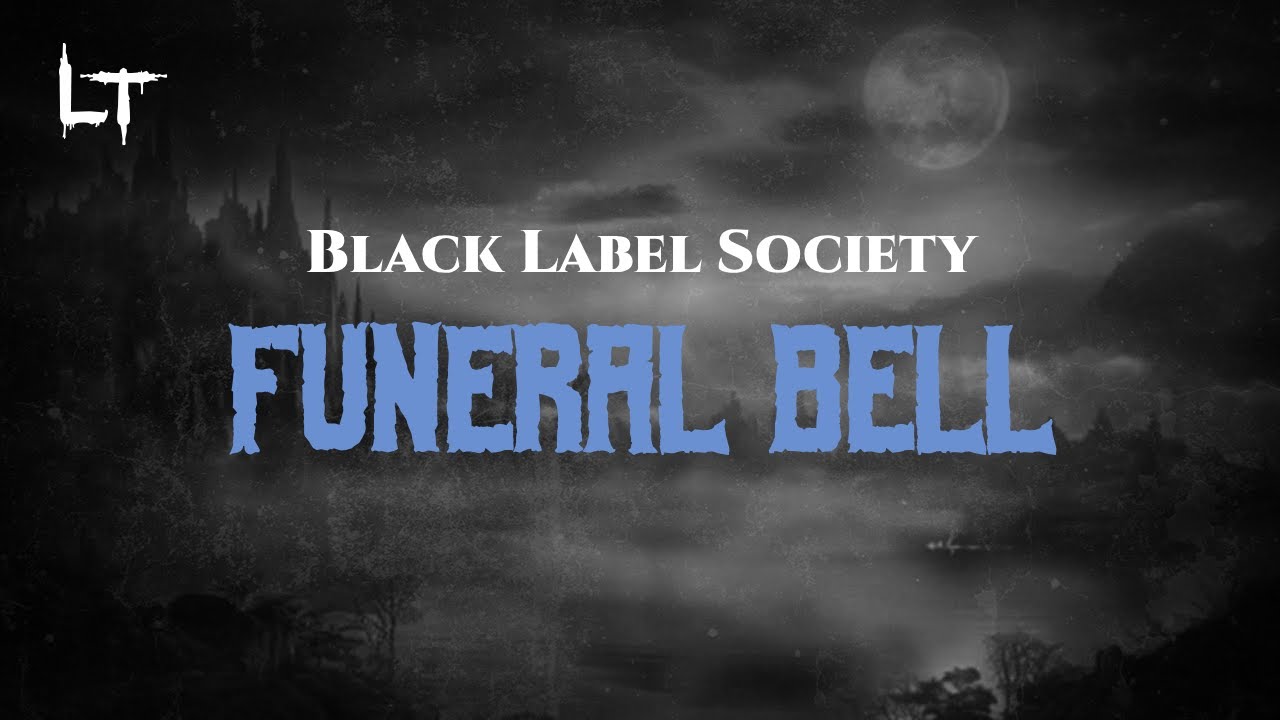 Black Label Society - Funeral Bell (Lyrics)