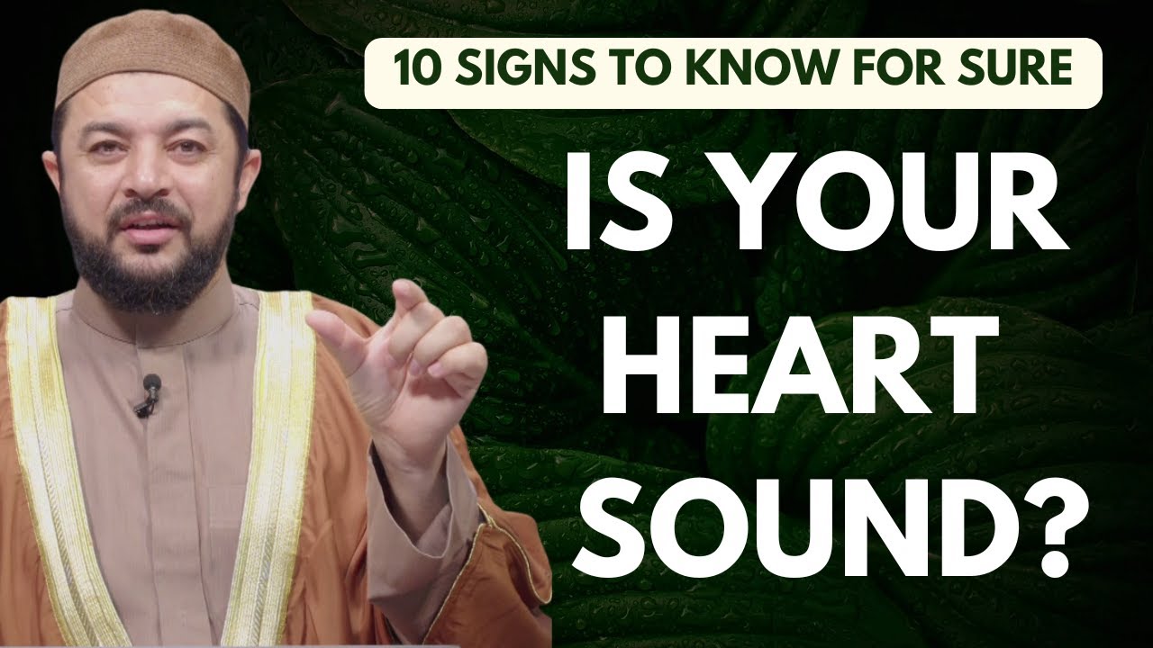 Is Your Heart Sound? 10 Signs to know for sure