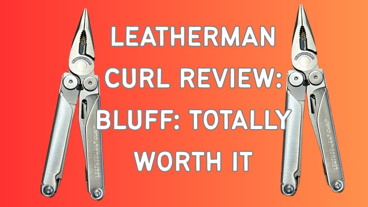 Is the Curl the Best #Leatherman for #EverydayCarry?