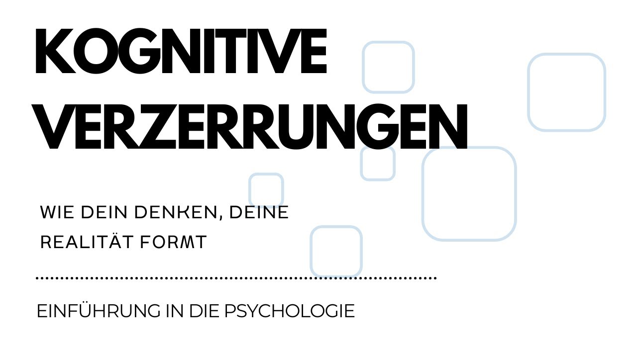 Kognitive Verzerrungen verstehen: Wie dein Denken deine Realit&auml;t formt