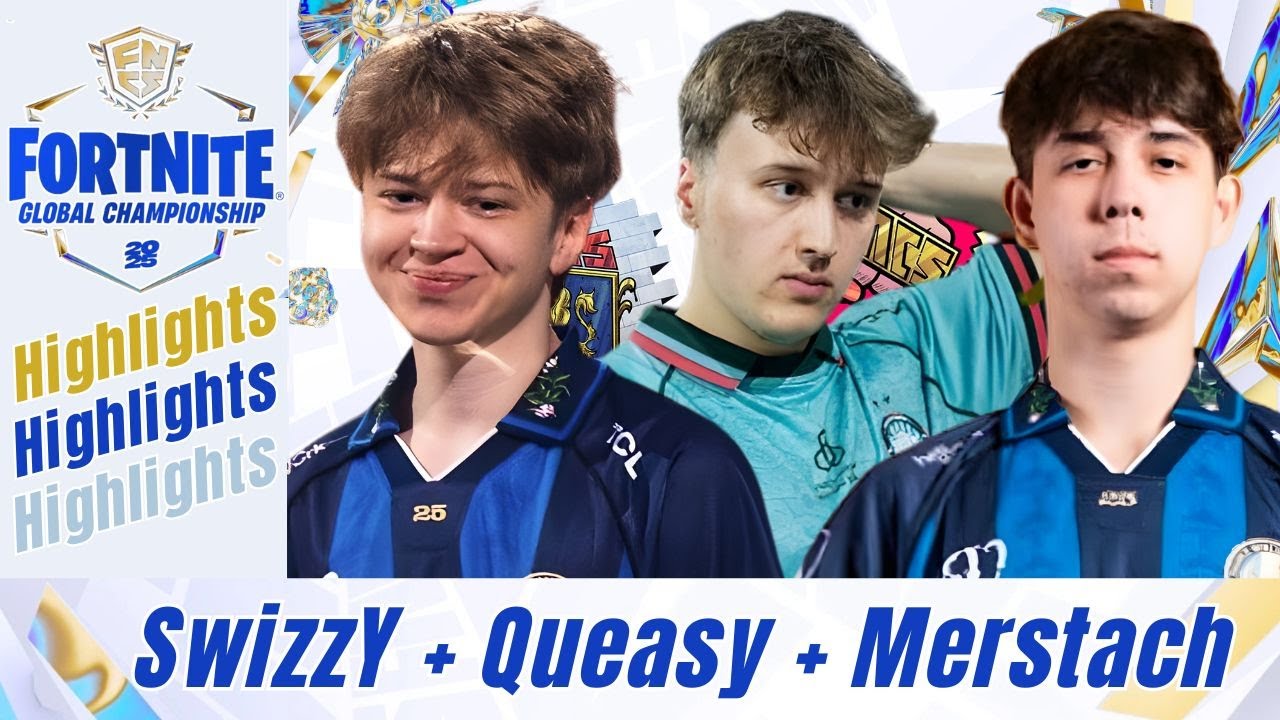 SwizzY, Queasy & Merstach - Fortnite FNCS 2025 Global Championship Trio Highlights