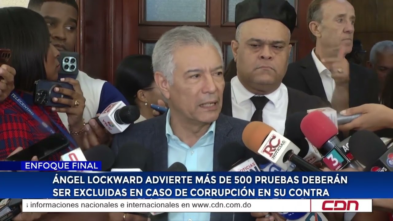 Ángel Lockward advierte más de 500 pruebas deberán ser excluidas en caso de corrupción en su contra