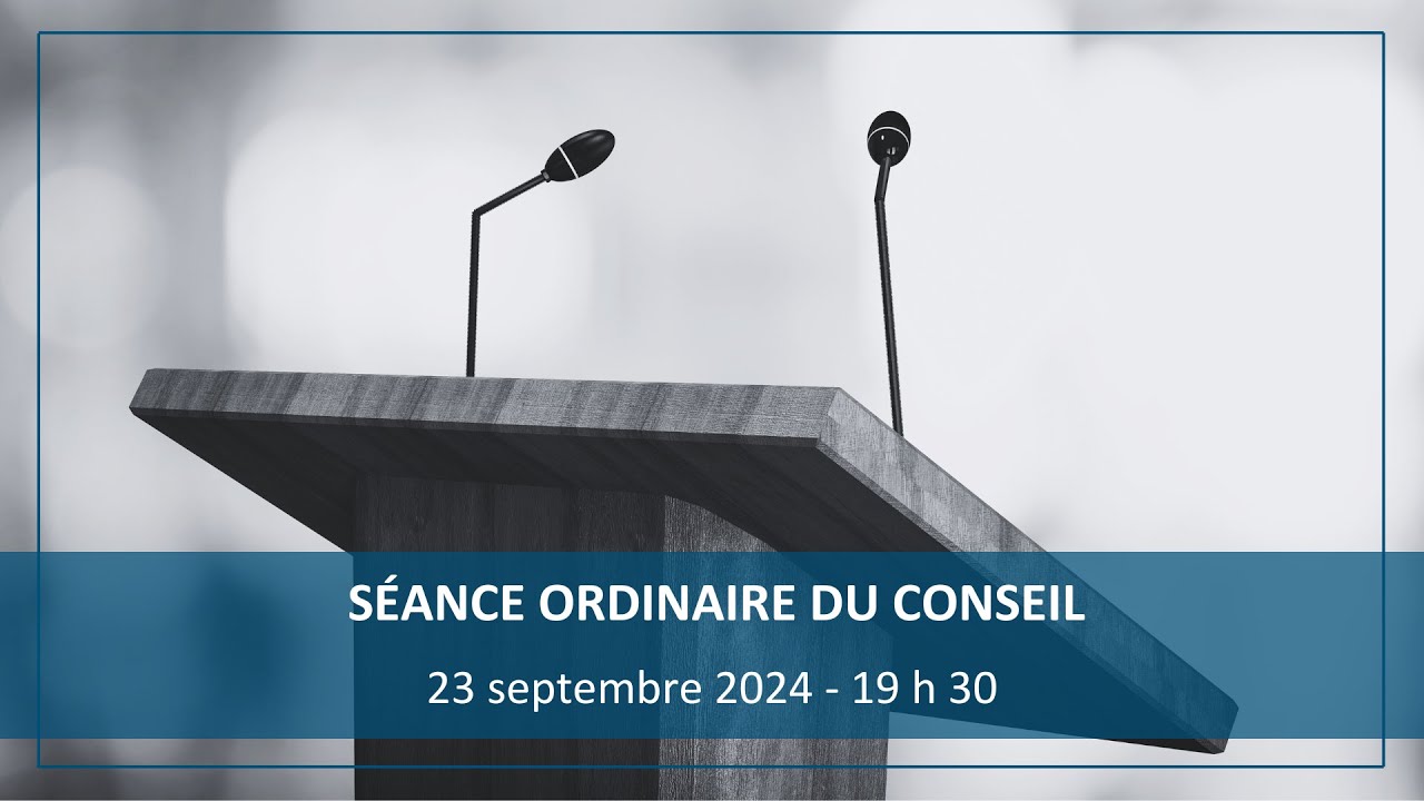 Séance du conseil – 23 septembre 2024 à 19 h 30