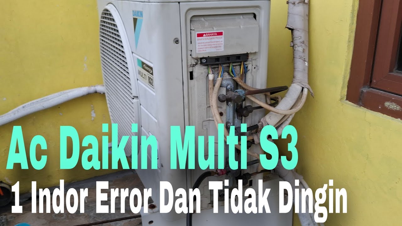 Ac Daikin Multi S 3,1 Indor Error Dan Tidak Dingin|Tutorial Cara menganalisa Nnya|Service Ac Bekasi