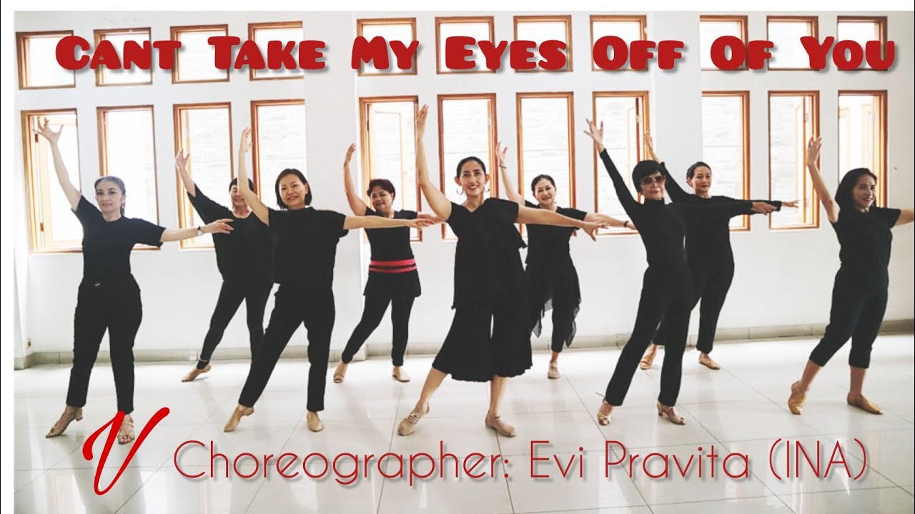 Can't Take My Eyes Off Of You Linedance, Choreographer : Evi Pravita (INA)