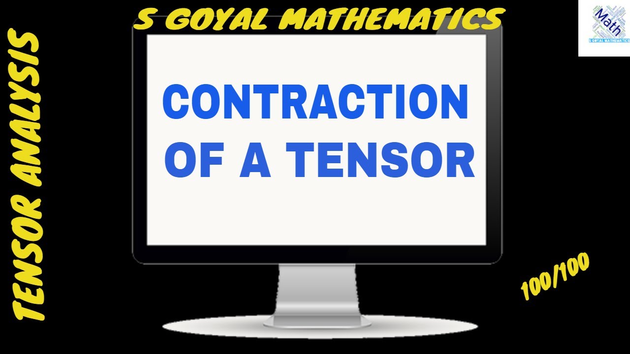 #6 Contraction of a tensor|Tensor analysis