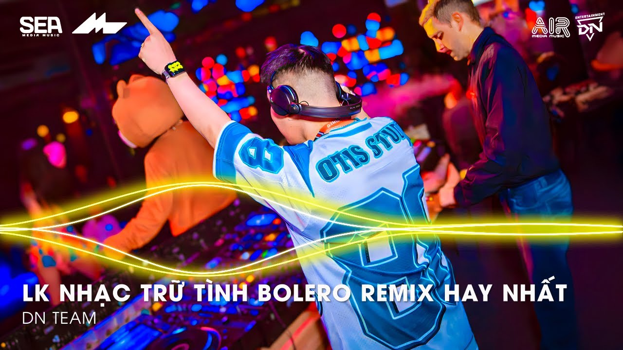 Nhạc Trữ Tình Remix Mới Nhất - LK Nhạc Trữ Tình Bolero Remix TikTok Hay Nhất 2026, Bolero Remix 2026