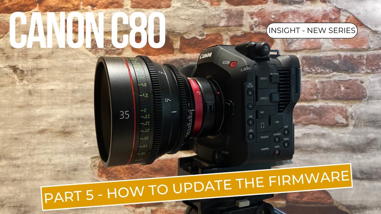 How to update the firmware on the Canon C80