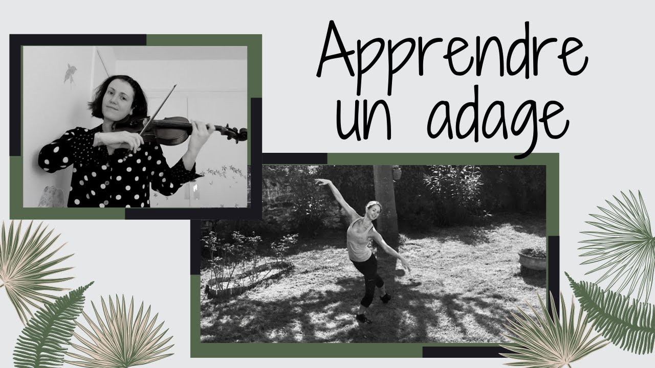 Apprentissage d'un Adage - Danse Classique & Violon I Noëllie Coutisson & Marina Beheretche