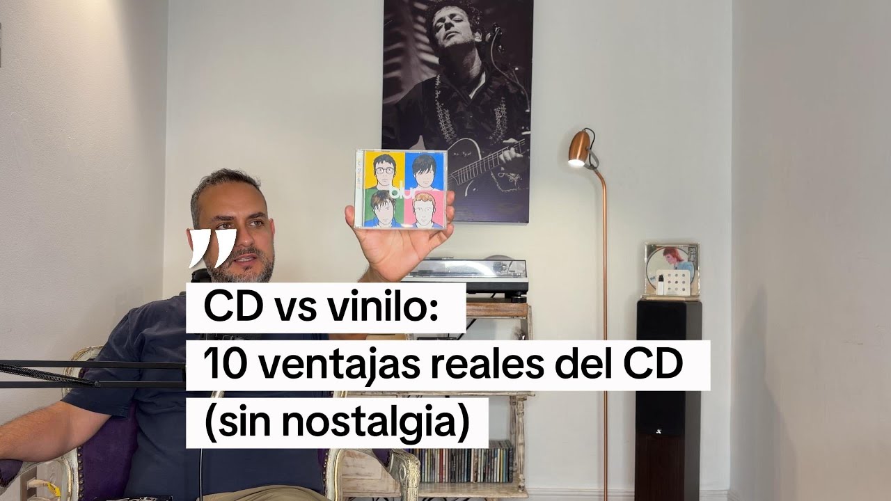 CD vs vinilo: 10 ventajas reales del CD (dejando la nostalgia de lado)