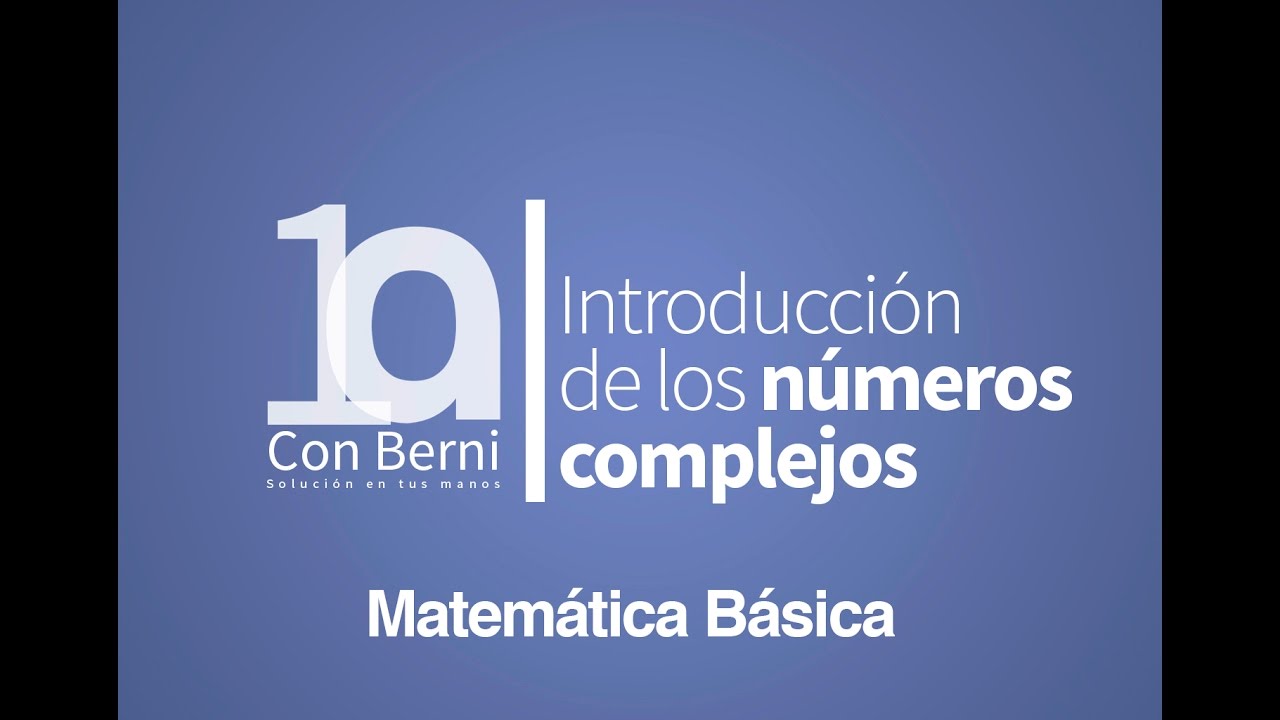 A.37. Complejos. 1. Introducción.