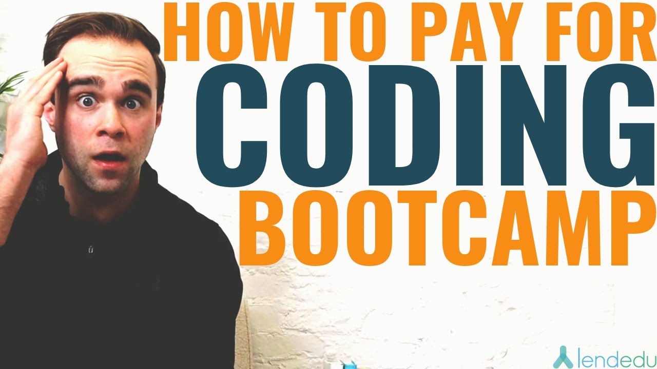 How to Pay For Coding Bootcamp