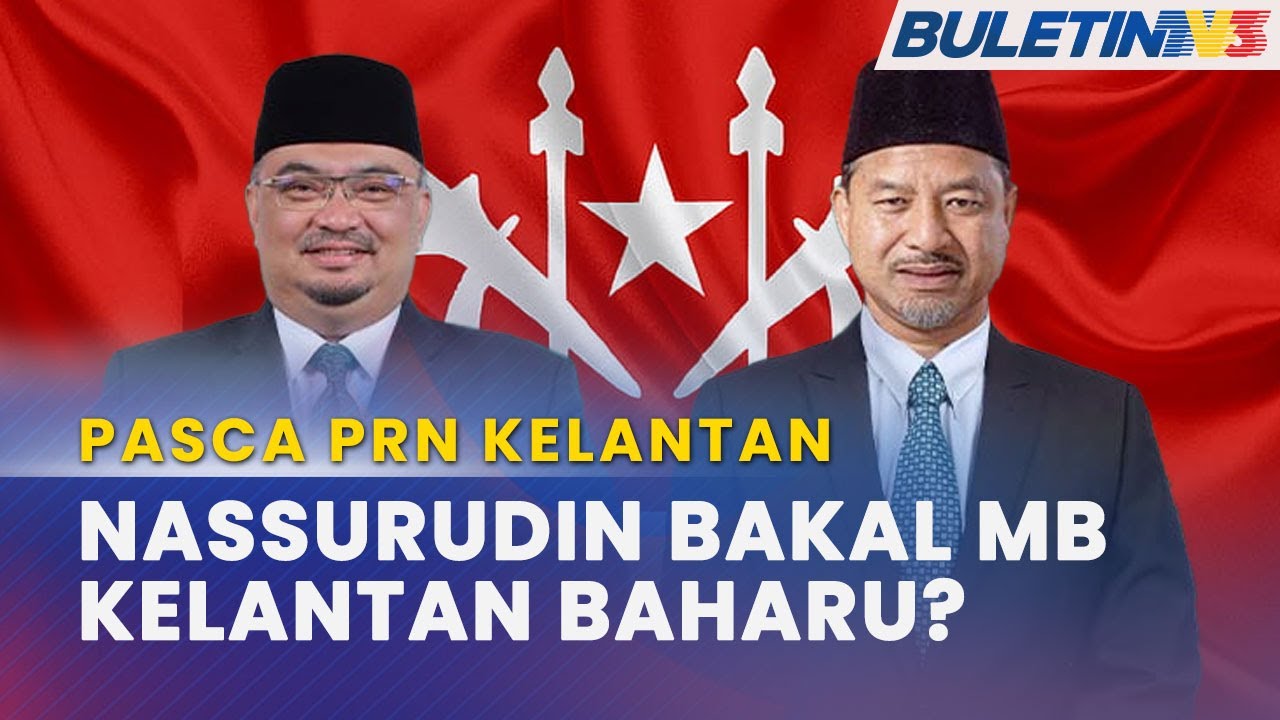 PASCA PRN | Nassuruddin & Fadzli, MB Dan TMB Kelantan?