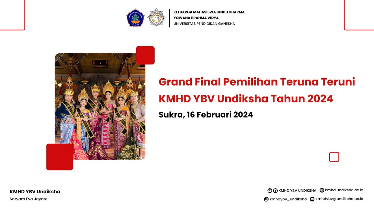 GRAND FINAL PEMILIHAN TERUNA TERUNI KMHD YBV UNDIKSHA TAHUN 2024