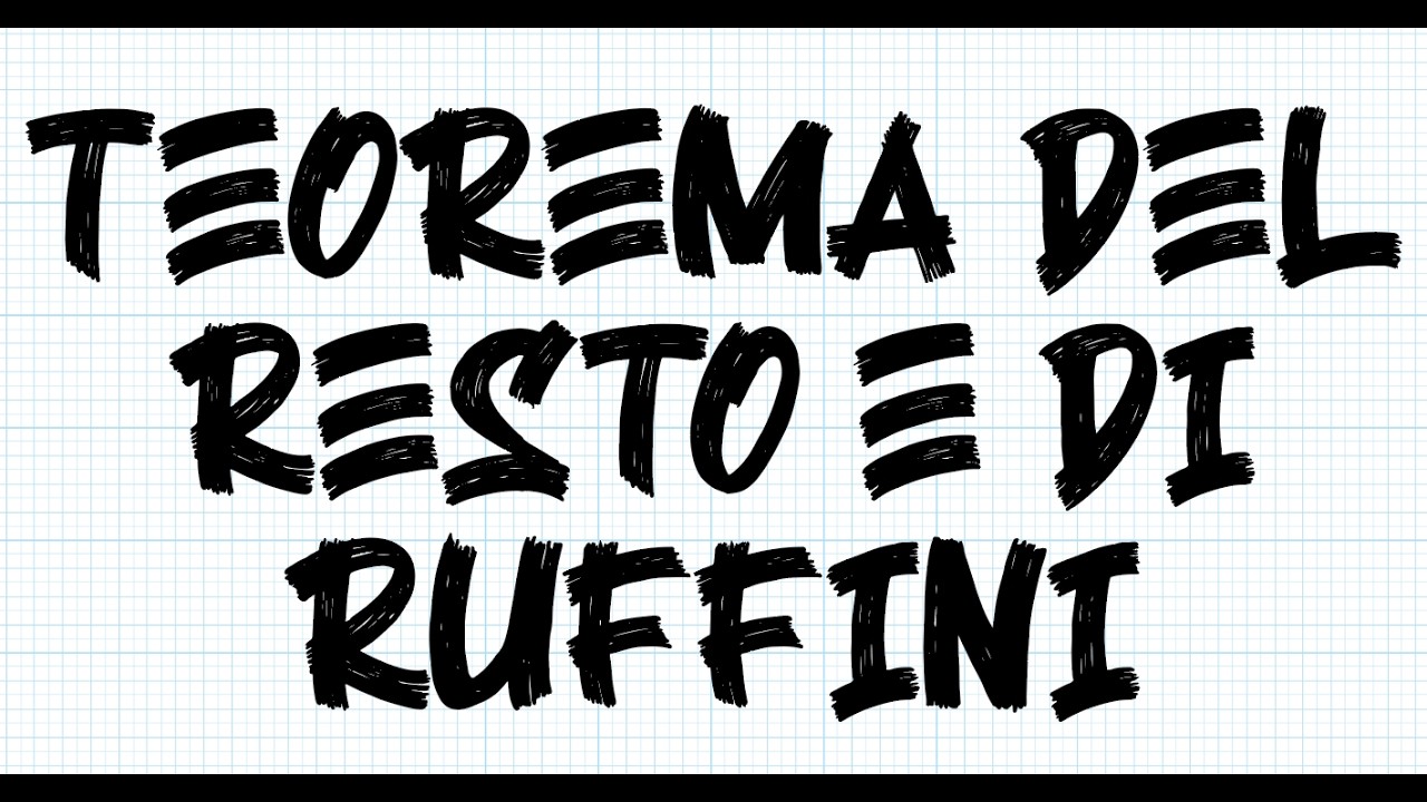 Il teorema del resto e il teorema di Ruffini
