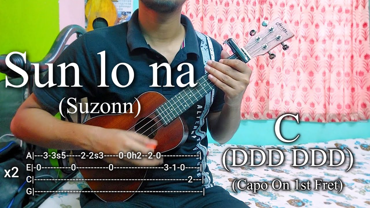 Sun Lo Na | Suzonn | Easy Ukulele Chords Lesson+Cover, Strumming Pattern, Progressions...