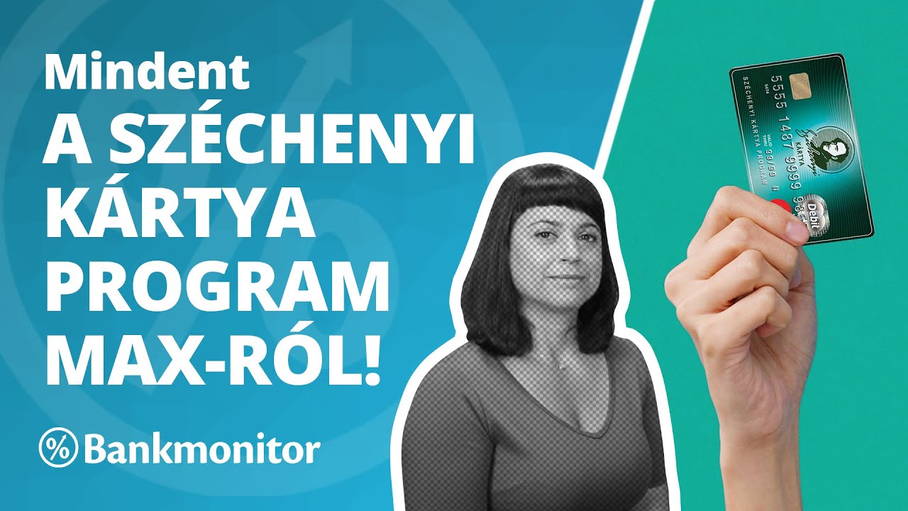 Mindent a Széchenyi Kártya Program MAX-ról! - bankmonitor.hu