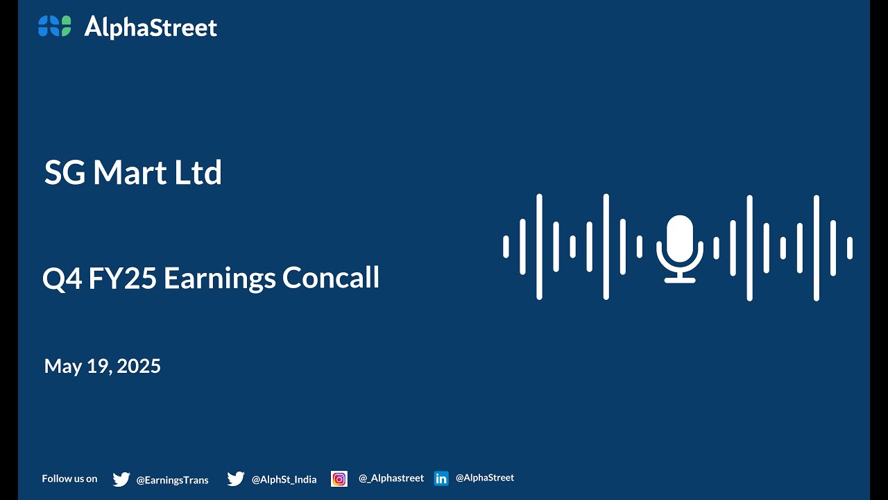 SG Mart Ltd Q4 FY2024-25 Earnings Conference Call